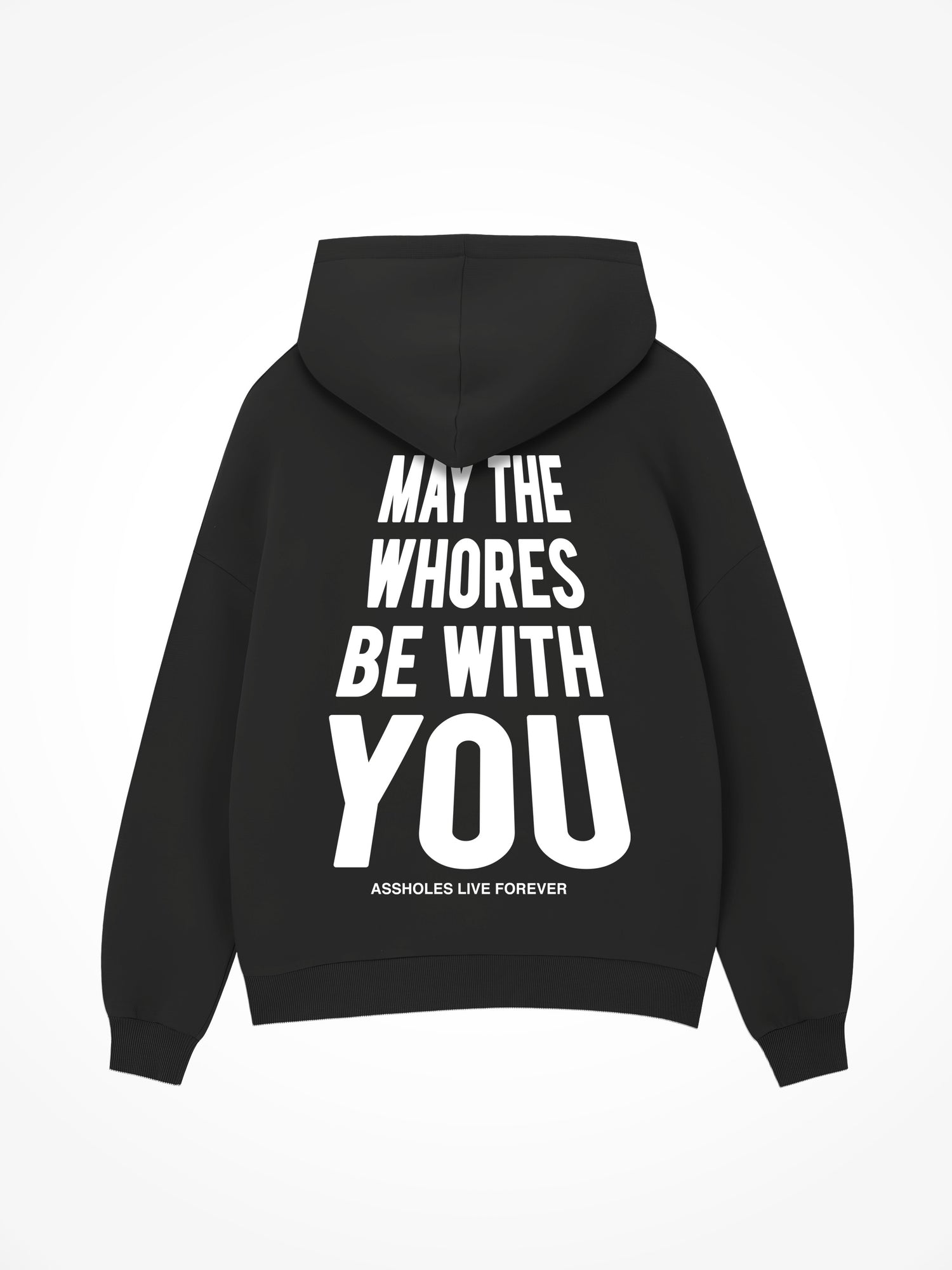 May The Whores Be With You - Black Hoodie