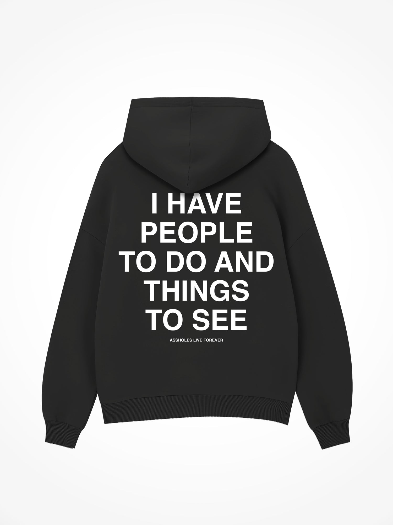 I Have People To Do - Black Hoodie