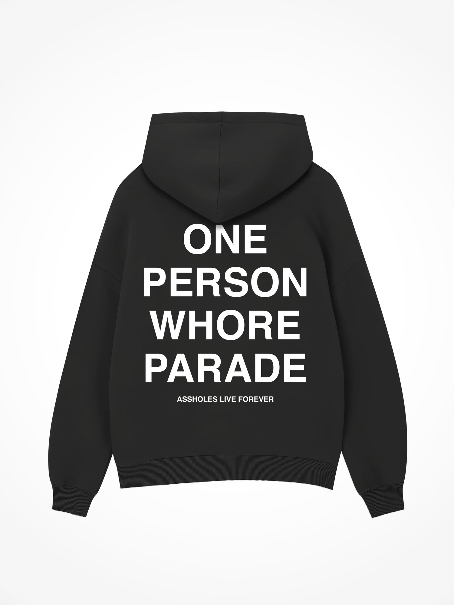 One Person Whore Parade - Black Hoodie