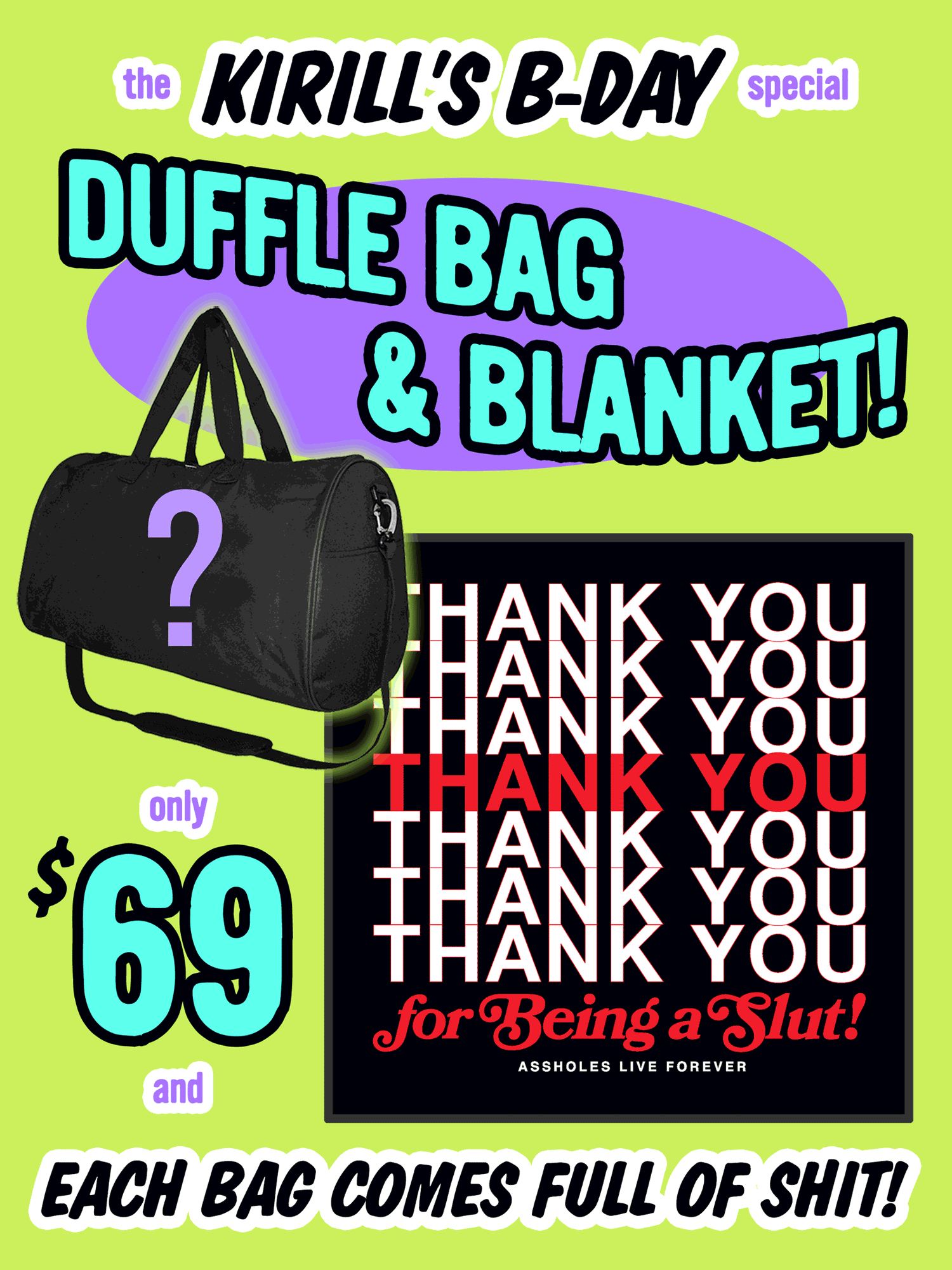Kirill's B-Day Duffle Bag Full of Shit With Blanket