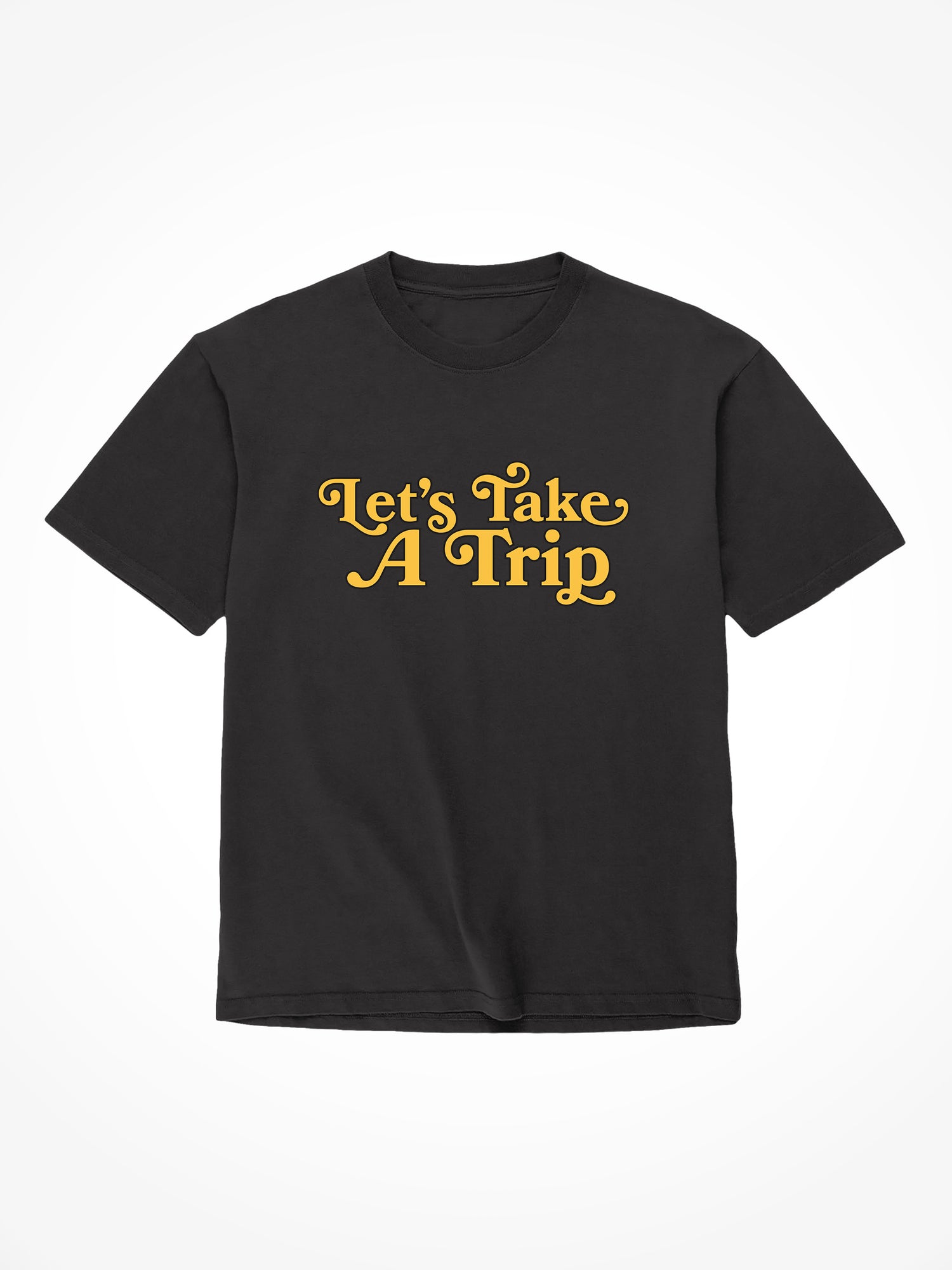 Let’s Take a Trip - Black T-Shirt