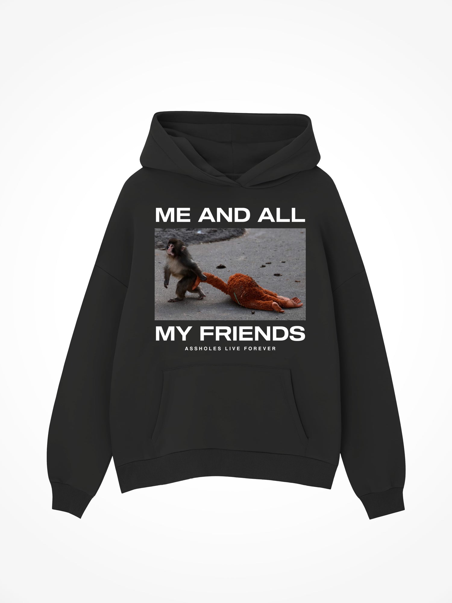 Me and All My Friends - Black Hoodie