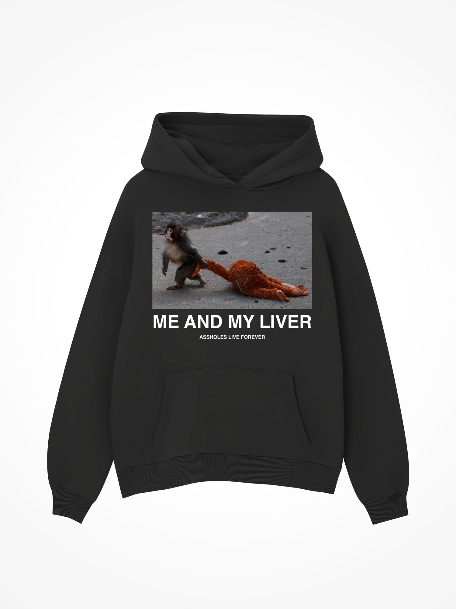 Me and My Liver - Black Hoodie