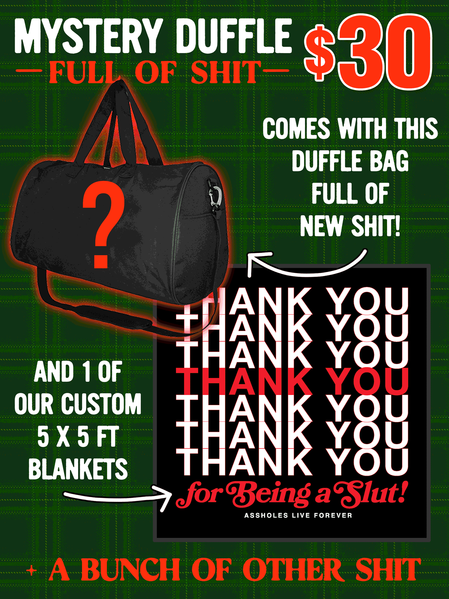Holidays 2025 Duffle Bag Full of Shit - $350 in Merch w Blanket
