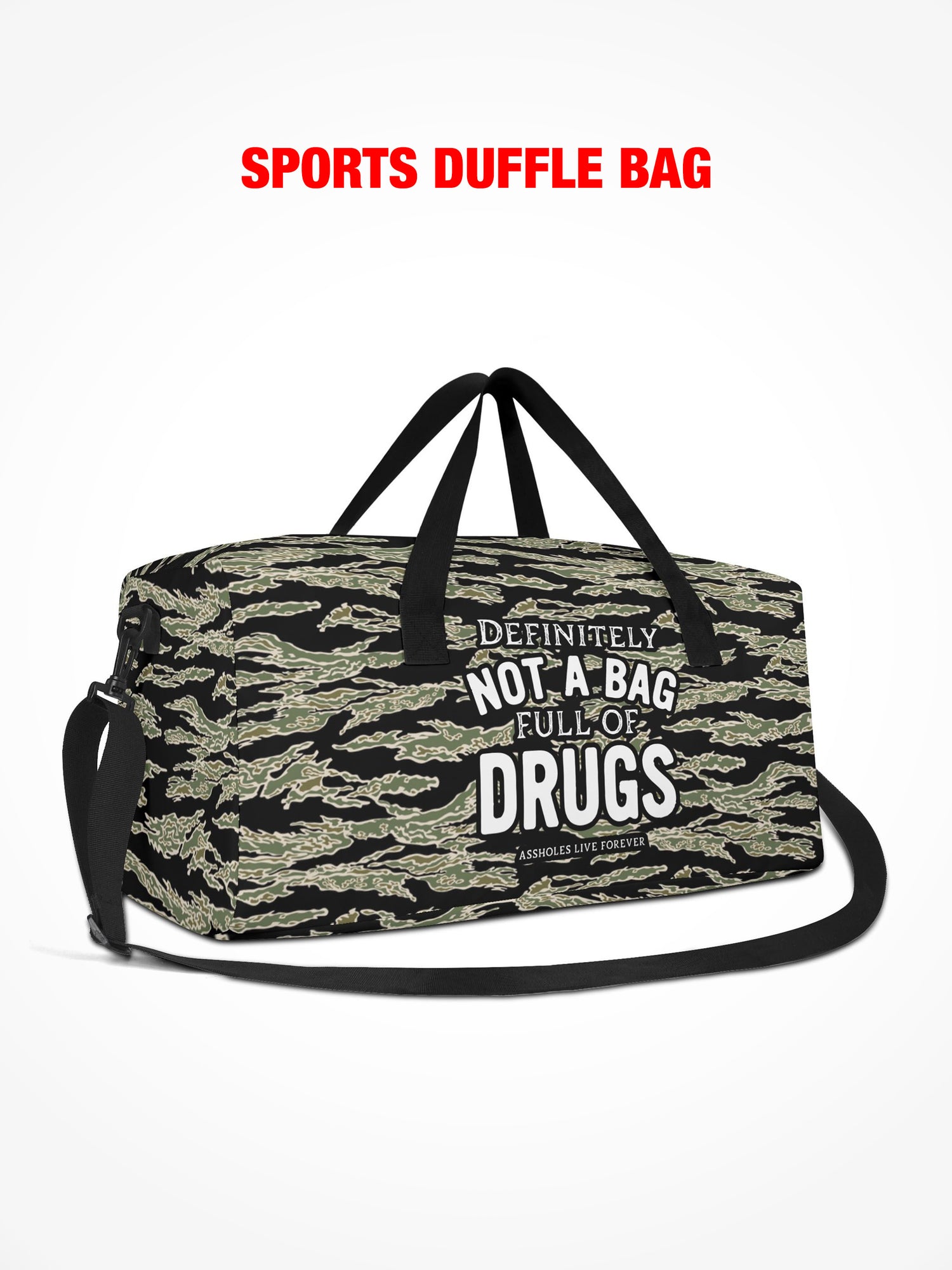 Sports Duffle - Definitely Not A Bag Full Of Drugs - Tiger Camo