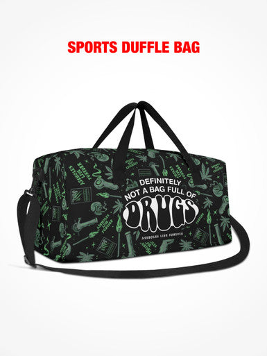 Sports Duffle - Definitely Not A Bag Full Of Drugs - Stoner Skull