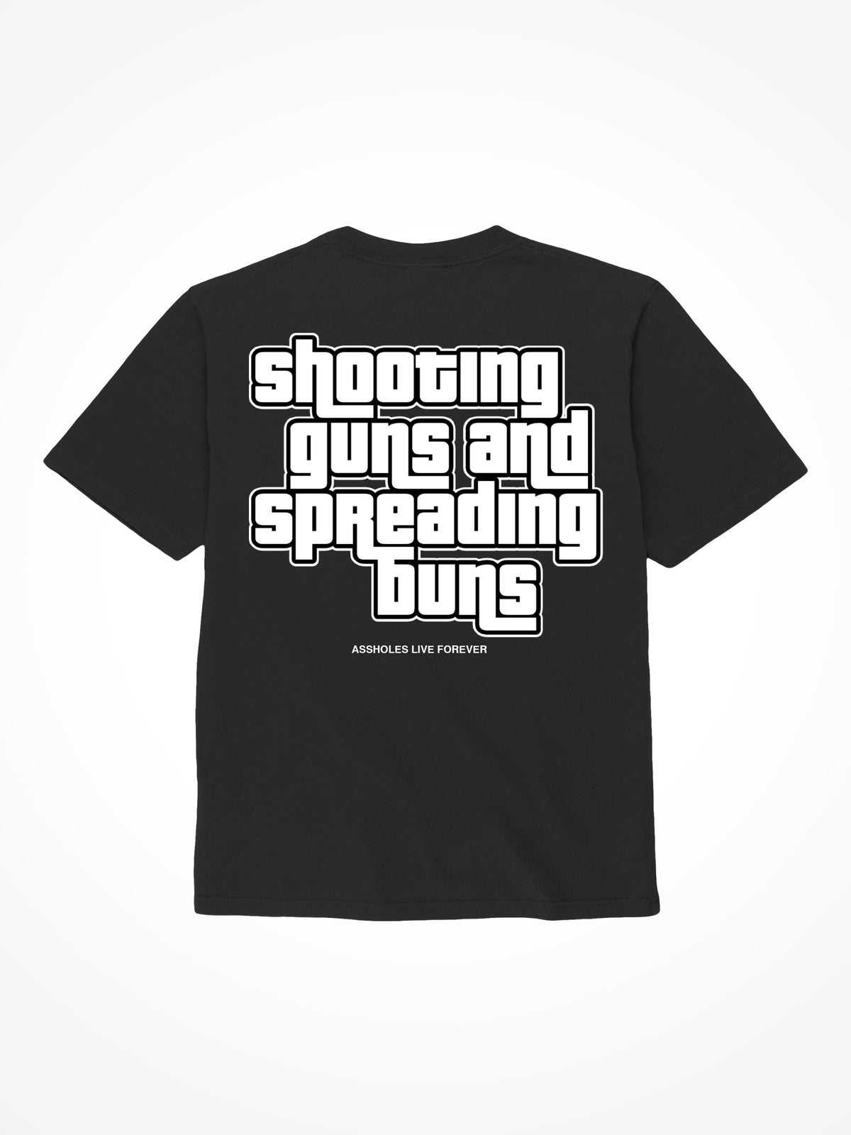 Shooting Guns Spreading Buns GTA - Black T-Shirt