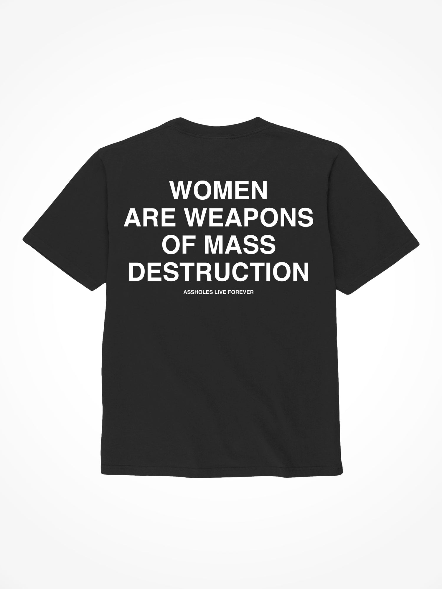 Women are Weapons - Black T-Shirt