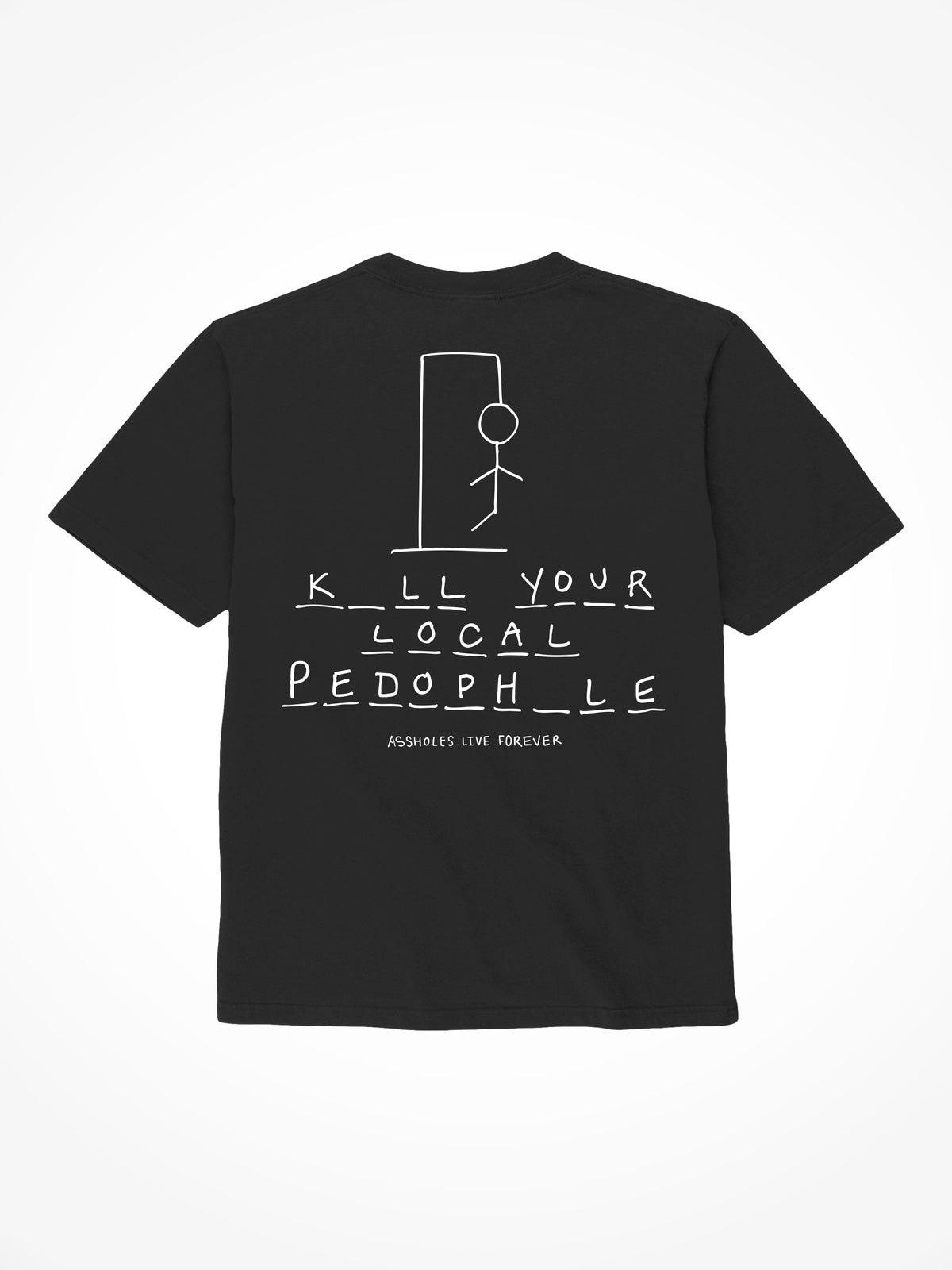 Kill Your Local Pedophile Hangman - Black T-Shirt