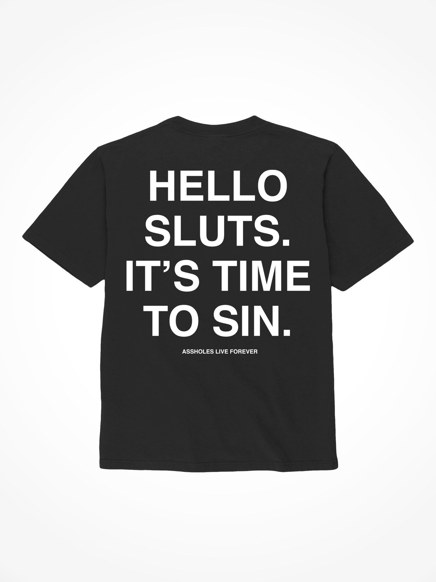 Hello Sluts - Black T-Shirt
