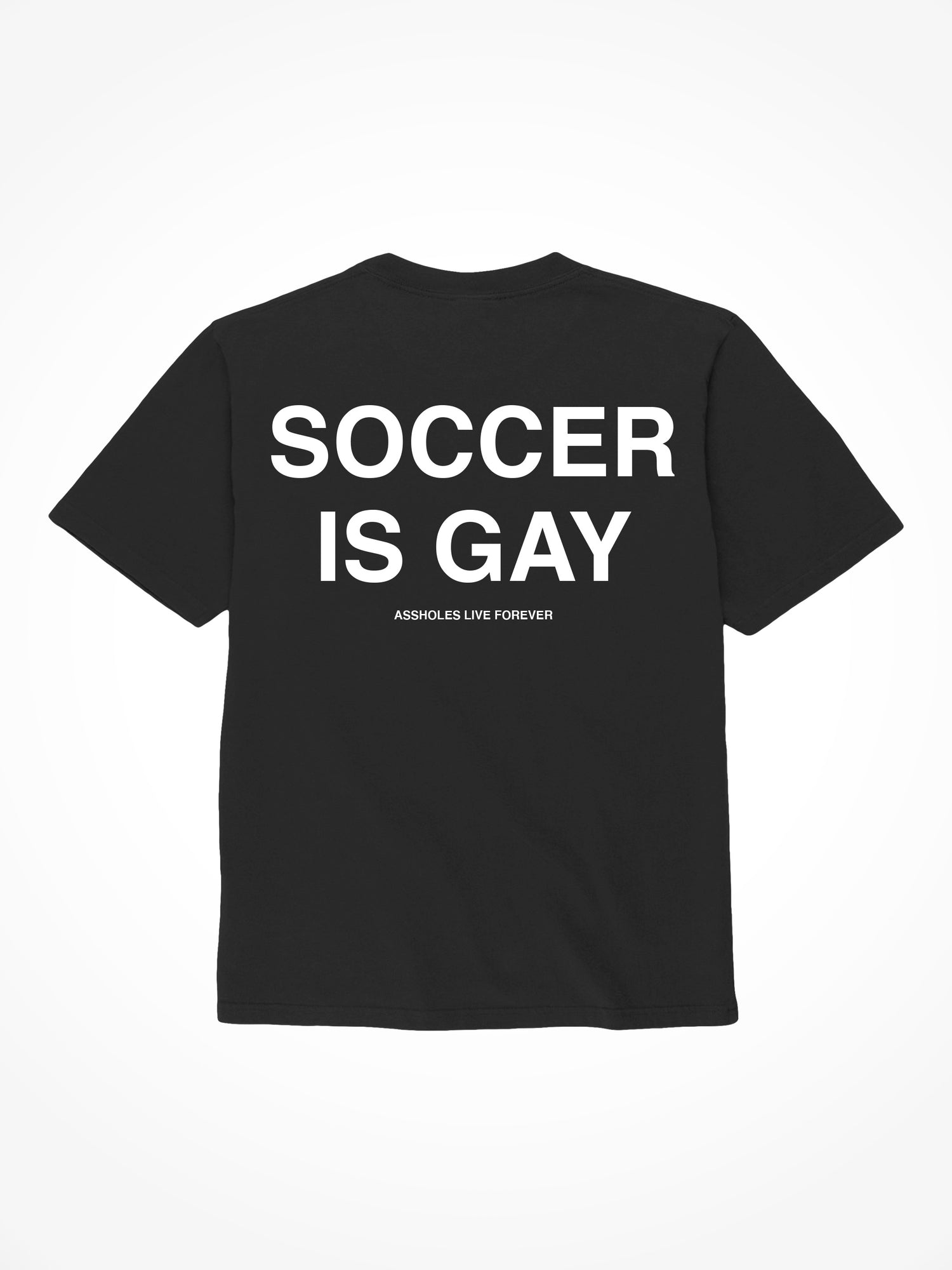 Soccer Is Gay - Black T-Shirt