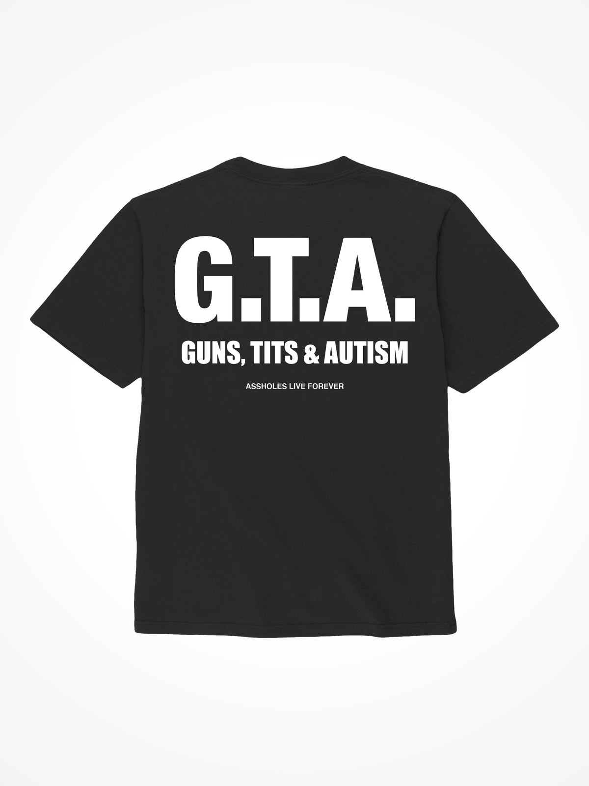 Guns Tits and Autism - Black T-Shirt