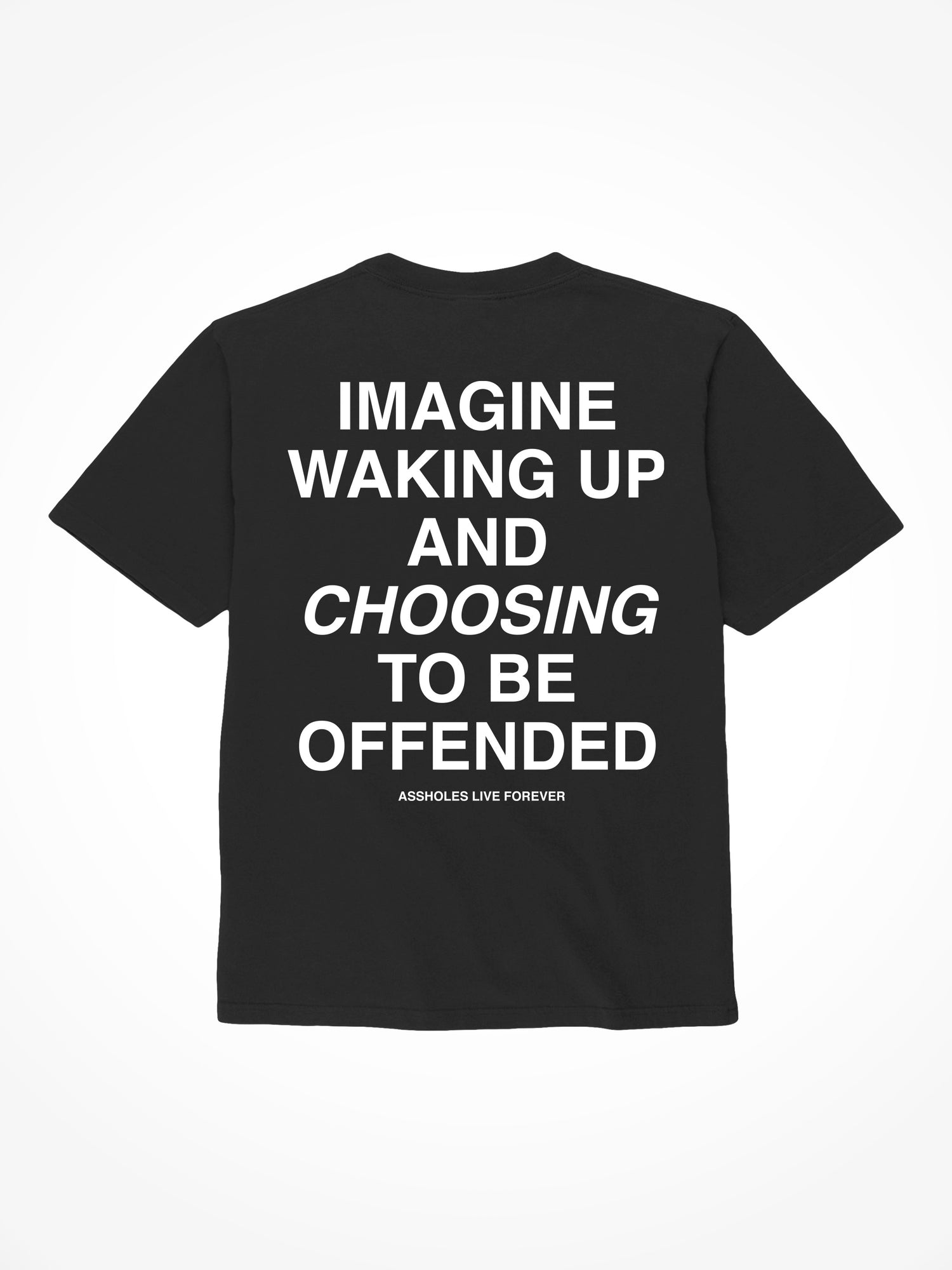Imagine Waking Up - Black T-Shirt