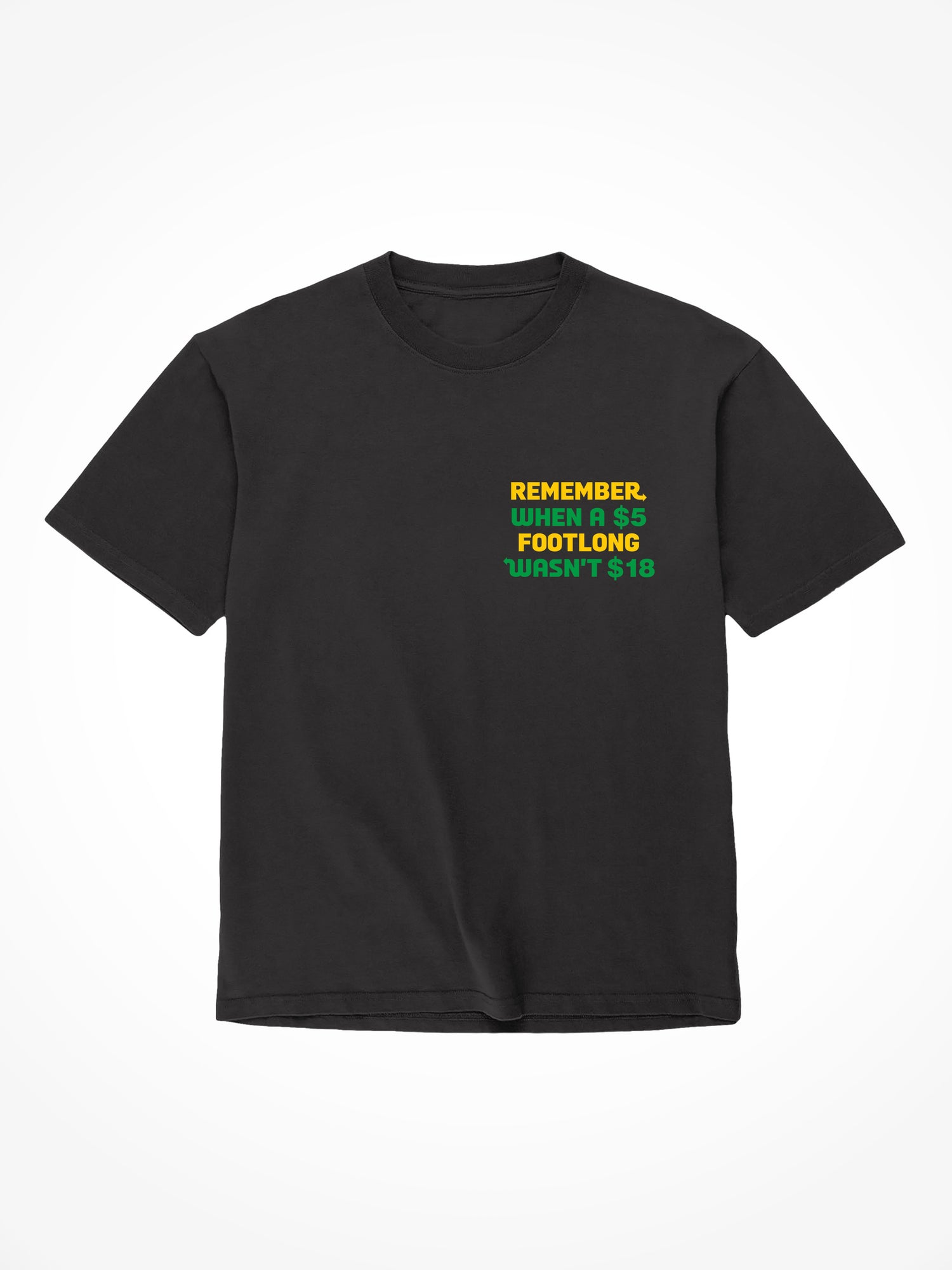 5 Dollar Footlong  - Black T-Shirt
