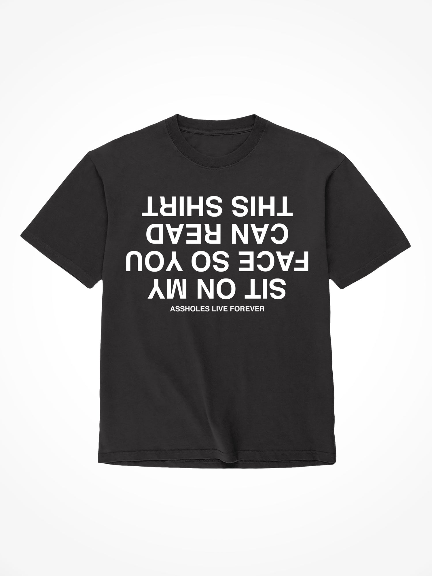 Sit On My Face - Black T-Shirt